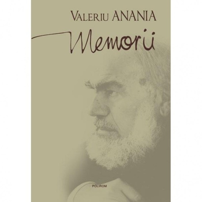 Memorii - Valeriu Anania