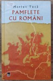 Pamflete cu romani - Marius Tuca