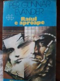 Raiul e aproape Per Gunnar Evander 1990