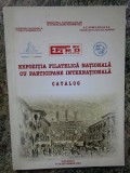 EXPOZITIA FILATELICA NATIONALA CU PARTICIPARE INTERNATIONALA CATALOG