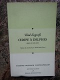 Oedipe &agrave; Delphes - Vlad Zografi