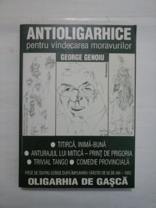 ANTIOLIGARHICE PENTRU VINDECAREA MORAVURILOR - GEORGE GENOIU