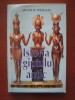 Istoria Egiptului Antic - Arthur Weigall, Editura ARTEMIS 1996, 294 pagini - Stare Buna