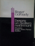 Roger Garaudy - Despre un realism netarmurit (editia 1968)