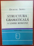 Structura gramaticala a limbii romane. Sintaxa- Dumitru Irimia