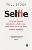 Selfie - Paperback brosat - Will Storr - Litera