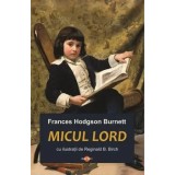Micul Lord/Frances Hodgson Burnett