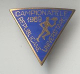 Insigna CAMPIONATELE REPUBLICANE UNIVERSITARE 1969 - CAMPION