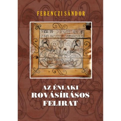 Az &amp;eacute;nlaki rov&amp;aacute;s&amp;iacute;r&amp;aacute;sos felirat - Ferenczi S&amp;aacute;ndor foto