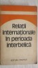 Relatii internationale in perioada interbelica. Studii, 1980