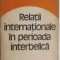 Relatii internationale in perioada interbelica. Studii