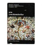 C. Arthaud, F. Stevens, F. Cali - Arta conchistadorilor - 106364