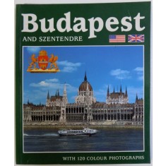 BUDAPEST AND SZENTENDRE - WITH 120 COLOUR PHOTOGRAPHS ,