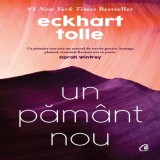 Un pamant nou. Trezirea constiintei umane. Editie de colectie, Eckhart Tolle