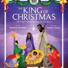 The King of Christmas: All God's Children Search for Jesus