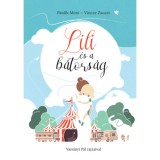 Lili &eacute;s a b&aacute;tors&aacute;g - Paulik M&oacute;ni