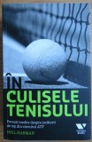 Neil Harman - In culisele tenisului. Povesti inedite despre jucatorii de top din circuitul ATP (ed. Victoria Books / Publica) - biografie tenis sport