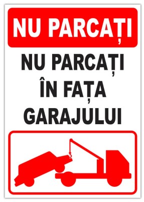 Indicator nu parcati in fata garajului foto