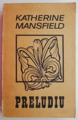 Preludiu &amp;ndash; Katherine Mansfield foto