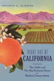 Right Out of California: The 1930s and the Big Business Roots of Modern Conservatism