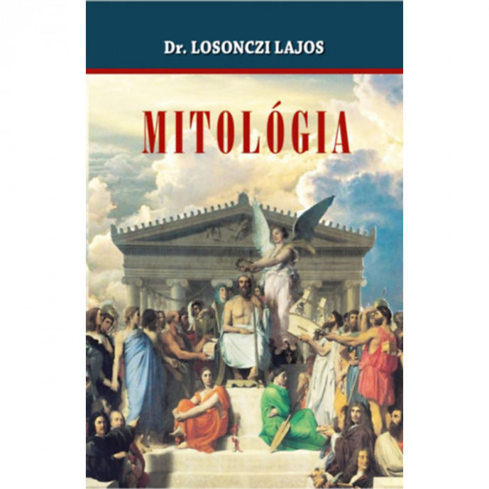 Mitol&oacute;gia - Dr. Losonczi Lajos