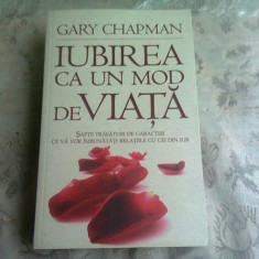 IUBIREA CA UN MOD DE VIATA - GARY CHAPMAN