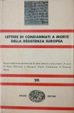 Lettere di condannati a morte della resistenza Europea