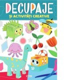 Decupaje si activitati creative