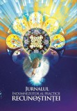 Jurnalul &icirc;ndumnezeitor al practicii recunoștinței - Hardcover - Ioana Pintilescu - Daksha