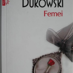 Charles Bukowski Femei, 2012, Polirom, roman T10