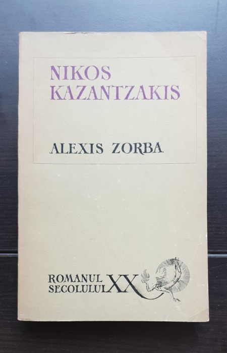 Alexis Zorba - Nikos Kazantzakis