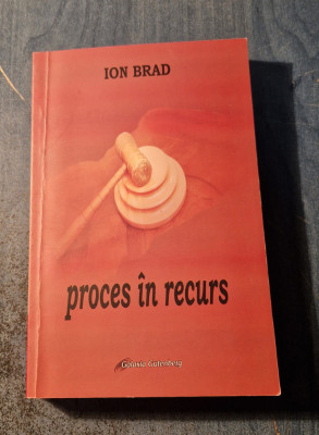 Proces in recurs Ion Brad cu autograf foto