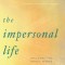 The Impersonal Life: The Classic of Self-Realization