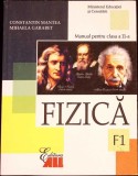 FIZICA, MANUAL PENTRU CLASA A 11-A (F1)-CONSTANTIN MANTEA, MIHAELA GARABET-275122