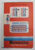 MATEMATICA , MANUAL PENTRU CLASA A - III -A , coordonator DUMITRU ROSCA ...EUGENIA SINCAN , 1987