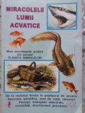 MIRACOLELE LUMII ACVATICE. MICA ENCICLOPEDIE SCOLARA-IONEL MIRON, BORIS CRACIUN-230317