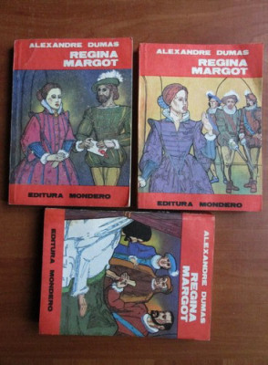 Alexandre Dumas - Regina Margot 3 volume foto