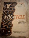 Notiuni despre recoltarea,depozitarea,comercializarea si industrializarea fructelor - Ing. P. Dutescu