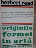 Herbert Read - Originile formei in arta (Editia: 1971)