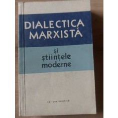 Dialectica marxista si stiintele moderne