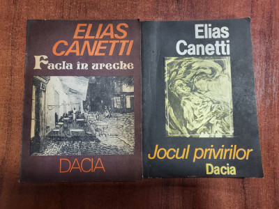 Elias Canetti - Facla din ureche si Jocul privirilor foto