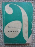 ZANE GREY - NEVADA COLECTIA AVENTURA