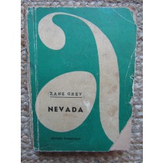 ZANE GREY - NEVADA COLECTIA AVENTURA