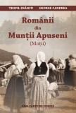 Cumpara ieftin Romanii din Muntii Apuseni (Motii) | Teofil Francu, George Candrea, Casa Cartii de Stiinta