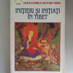 Initieri si initiati in Tibet - Alexandra David - Neel