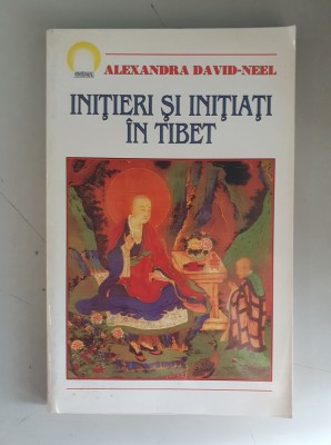 Initieri si initiati in Tibet - Alexandra David - Neel foto