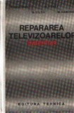Repararea televizoarelor - Indreptar (Dorobantu...)