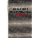 Repararea televizoarelor - Indreptar