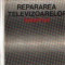 Repararea televizoarelor - Indreptar