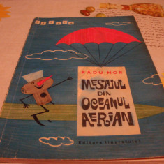 Radu Nor - Mesajul din oceanul aerian - ilustratii Burschi Gruder - 1969